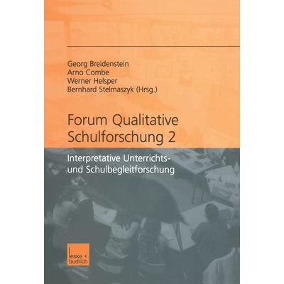 Forum qualitative Schulforschung 2, Taschenbuch von Georg Breidenstein,Arno Combe,Werner Helsper, VS Verlag für Sozialwissenschaften,