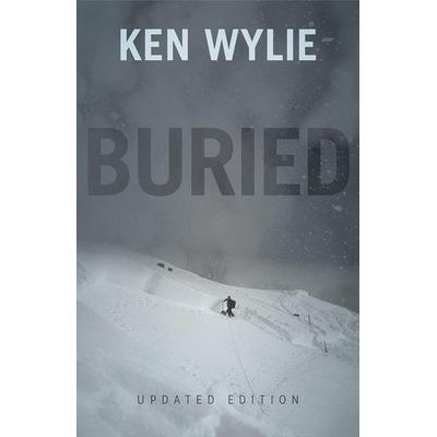 Buried -- Updated Edition, Taschenbuch von Ken Wylie, Ingram Publishers Services, 978-1-77160-385-0