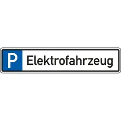 Schild I Parkplatzreservierungsschild Elektrofahrzeug, mit Befestigungsset 2, 520x110mm