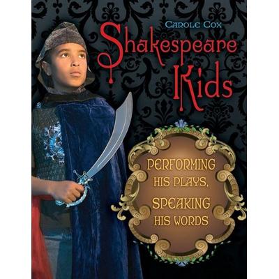 Shakespeare Kids, Taschenbuch von Carole Cox, Bloomsbury Publishing, 978-1-59158-838-2