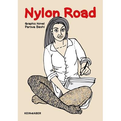 Nylon Road, Taschenbuch von Parsua Bashi, Kein & Aber, 978-3-0369-5238-3