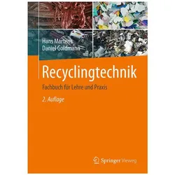 Recyclingtechnik, Fachbücher von Daniel Goldmann, Hans Martens