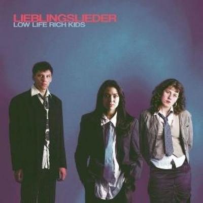 Lieblingslieder - Low Life Rich Kids, CD