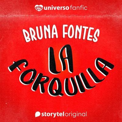 La Forquilla - Bruna Fontes, Audio, 9789179412401