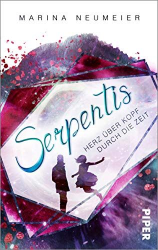 Marina Neumeier - Serpentis - Herz über Kopf durch die Zeit (Herz über Kopf-Trilogie 3): Roman - Preis vom 13.10.2026 19:28:25 h