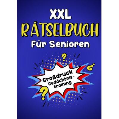 XXL Rätselbuch für Senioren - Großdruck Gedächtnistraining, Taschenbuch von Blaukirsch Verlag, Bookmundo, 978-94-038-5208-9