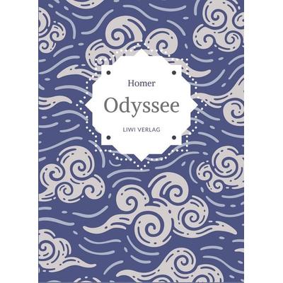 Homer: Odyssee. Vollständige Neuausgabe, Taschenbuch von Homer, Liwi Literatur- Und Wissenschaftsverlag, 978-3-96542-904-8