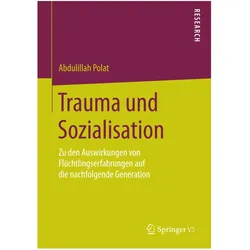 Trauma und Sozialisation, Fachbücher von Abdulillah Polat