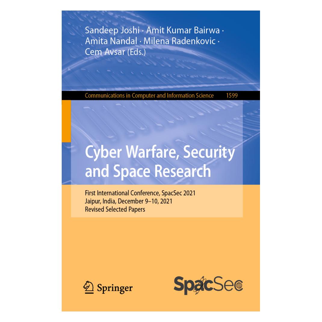 Springer Cyber Warfare, Security and Space Research (Englisch, Softcover, Amit, Amit Kumar Bairwa, Amita, Amita Nandal, Cem Avsar, Kumar Bairwa, Milena Radenkovic, Nandal et al, Sandeep Joshi) (56877563)