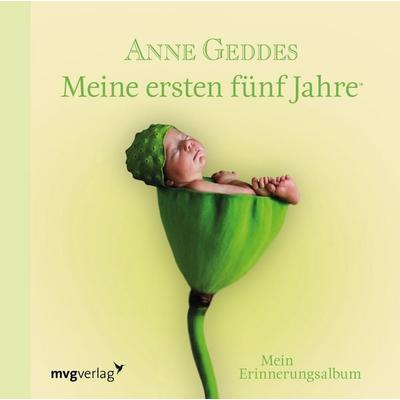 Meine ersten fünf Jahre, Gebundene Ausgabe von Anne Geddes, Mvg, 978-3-86882-781-1
