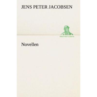Novellen, Taschenbuch von Jens Peter Jacobsen, Tredition, 978-3-8424-0783-1