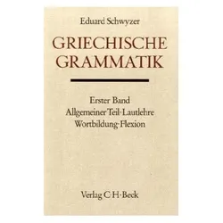 Griechische Grammatik. Tl.1, Fachbücher von Eduard Schwyzer