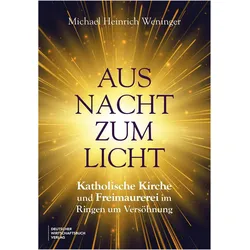 Weninger:Aus Nacht zum Licht, Sachbücher von Weninger, MichaelHeinrich