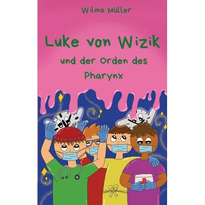 Luke von Wizik 5, Taschenbuch von Wilma Müller, BoD – Books on Demand, 978-3-695-12746-7