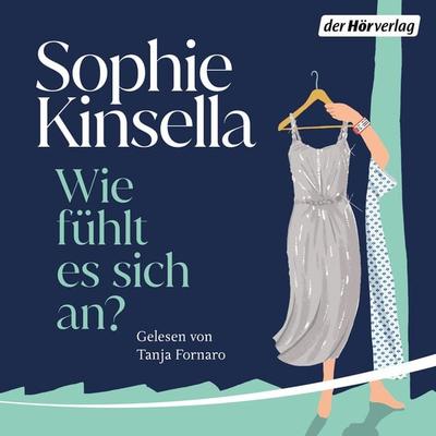 Wie fühlt es sich an? - Sophie Kinsella, Audio, 9783844552973