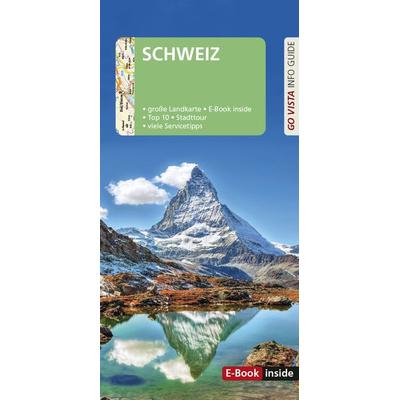 GO VISTA: Reiseführer Schweiz, Set von Gunnar Habitz, Vista Point, 978-3-96141-746-9