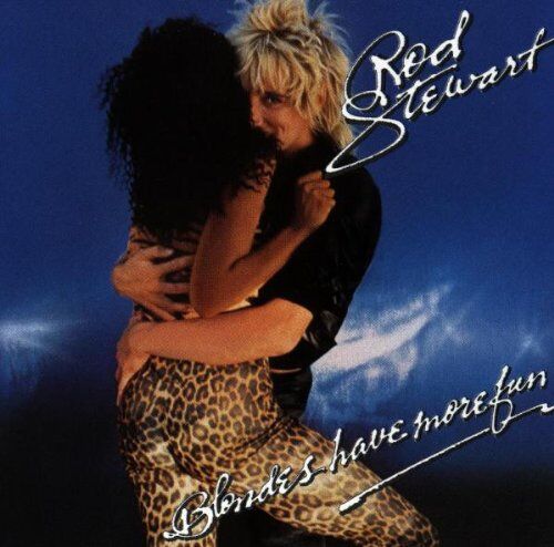 Rod Stewart - Blondes Have More Fun - Preis vom 03.10.2026 20:43:07 h