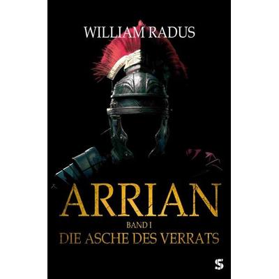 Arrian, Taschenbuch von William Radus, Suspense Verlag, 978-3-910463-81-3