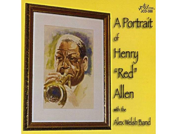 Alex Welsh Band - A Portrait Of Henry 'Red' Allen