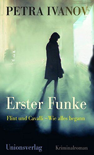 Petra Ivanov - Erster Funke: Flint und Cavalli - Wie alles begann - Preis vom 11.10.2026 15:43:13 h