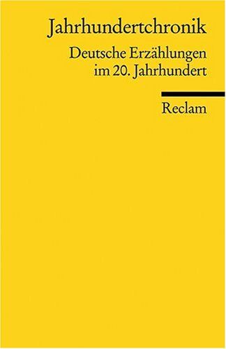 Walter Hinck - Jahrhundertchronik: Deutsche Erzählungen im 20. Jahrhundert - Preis vom 19.10.2026 19:33:35 h