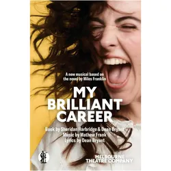My Brilliant Career, Belletristik von Sheridan Harbridge, Dean Bryant