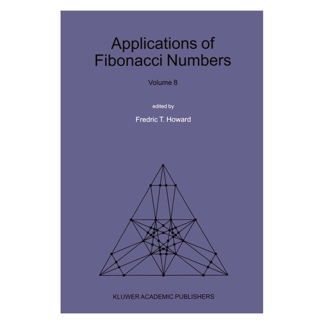 Springer Applications of Fibonacci Numbers (Englisch, Softcover, Fredric T. Howard, T Howard) (55538950)