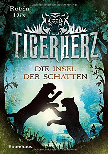Robin Dix - Tigerherz: Die Insel der Schatten - Preis vom 13.10.2026 19:28:25 h