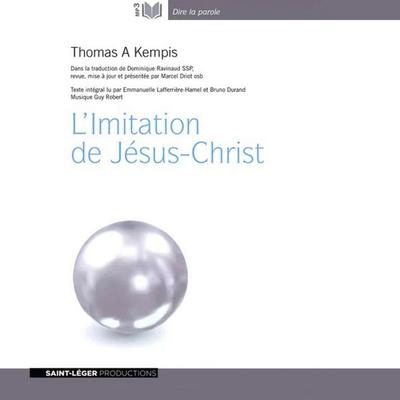 L'Imitation de Jésus-Christ - Thomas Kempen, Audio, 9782365470223