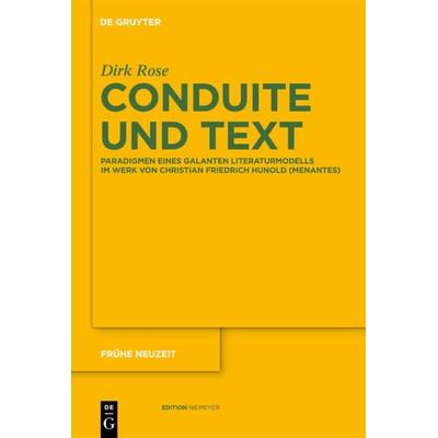 Conduite und Text, Gebundene Ausgabe von Dirk Rose, De Gruyter, 978-3-11-026471-5