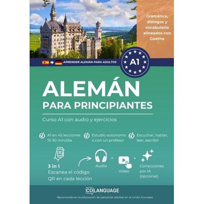 Aprender alemán para principiantes. Curso A1 con audio y ejercicios, Taschenbuch von CoLanguage Academy, CoLanguage Publishing