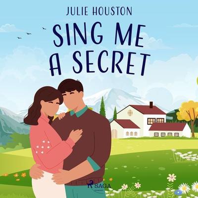 Sing Me a Secret - Julie Houston, Audio, 9788728286753