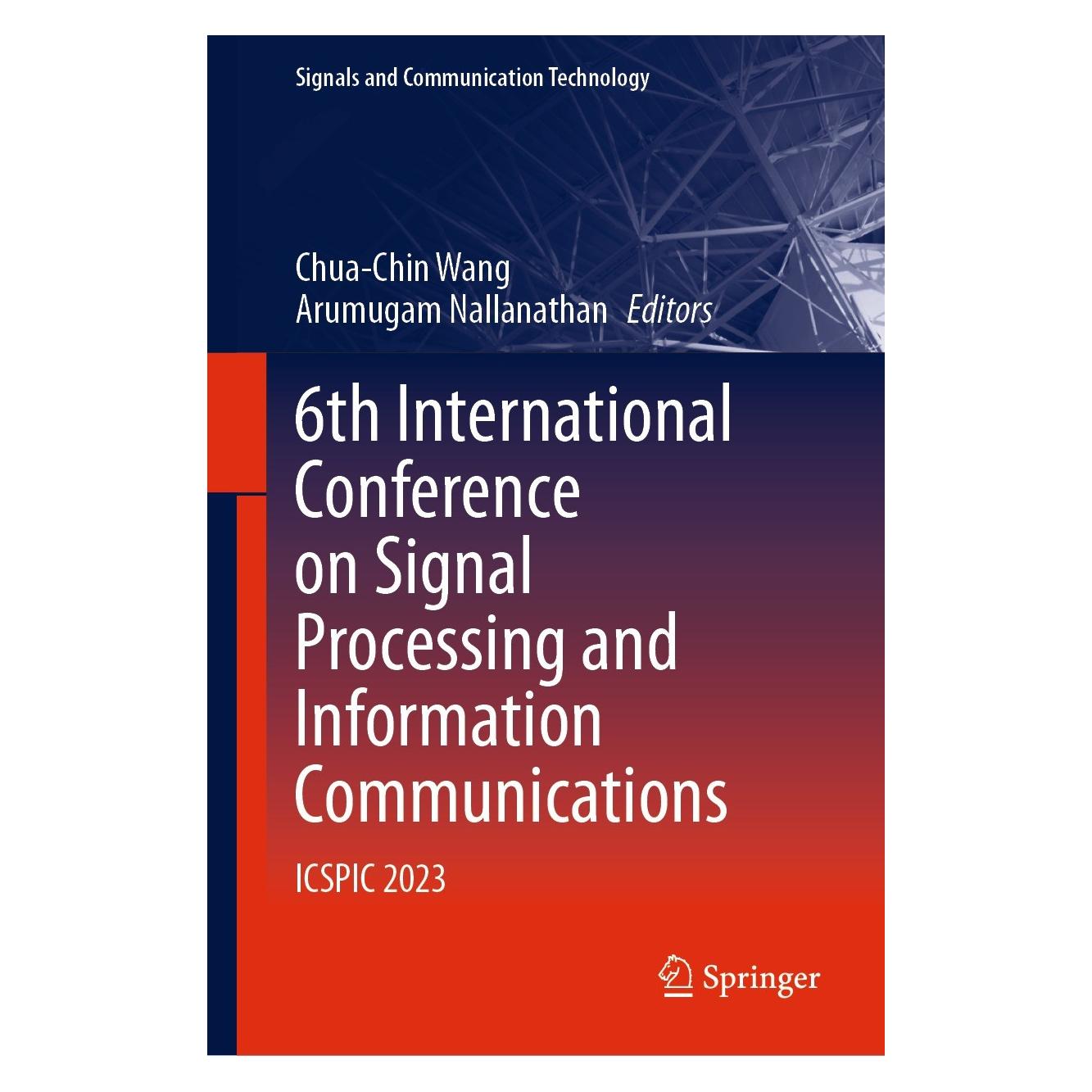 Springer 6th International Conference on Signal (Englisch, Hardcover, Arumugam Nallanathan, Chua-Chin Wang) (9783031437809)