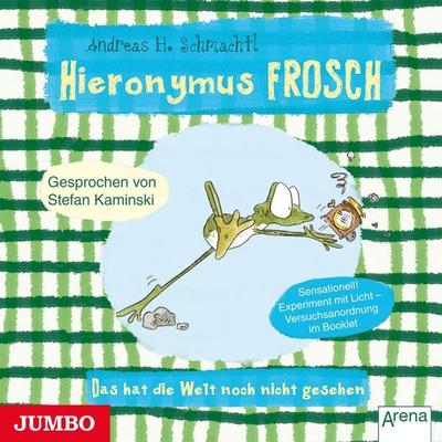 Hieronymus Frosch. Das hat die Welt noch nicht gesehen - Andreas H. Schmachtl, Audio, 4099995322439