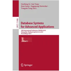 Database Systems for Advanced Applications, Fachbücher von Jun Yang, Yongxin Tong, Guoliang Li, Joao Gama, Juggapong Natwichai