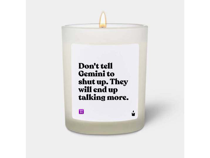 Duftkerze Weiss Woody Don't tell Gemini to shut up. They will end up talking more.