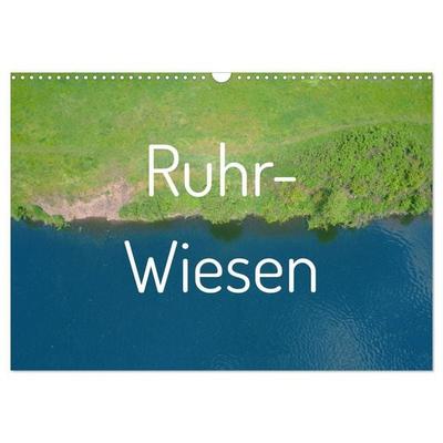 Ruhr-Wiesen (Wandkalender 2027 DIN A3 quer), CALVENDO Monatskalender
