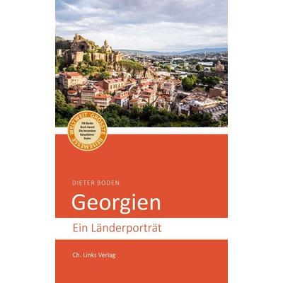 Georgien, Taschenbuch von Dieter Boden, Ch. Links Verlag, 978-3-86153-994-0