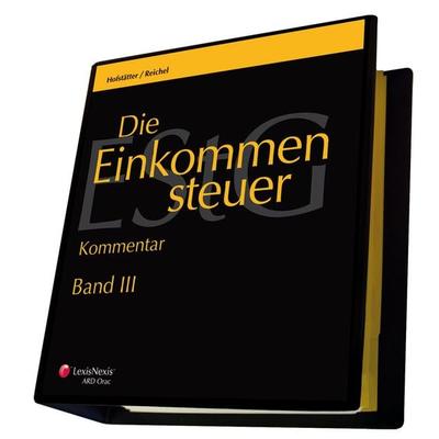 Die Einkommensteuer (EStG 1988) Band III - Kommentar, 5 Bde.. Band 3, Zubehör von Nikolaus Zorn,Markus Vaishor,Peter Unger,Philipp Peter