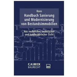 Handbuch Sanierung und Modernisierung von Bestandsimmobilien, Fachbücher von Oliver Koos