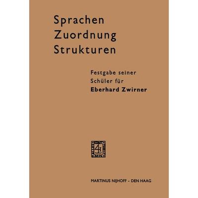 Sprachen - Zuordnung - Strukturen, Taschenbuch von Eberhard Zwirner, Springer Netherland, 978-94-015-2039-3