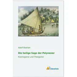 Die heilige Sage der Polynesier, Fachbücher von Adolf Bastian