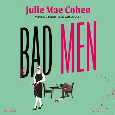 Bad Men - Julie Mae Cohen, Audio, 9789000402649