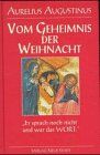Aurelius Augustinus - Vom Geheimnis der Weihnacht - Preis vom 19.10.2026 19:33:35 h