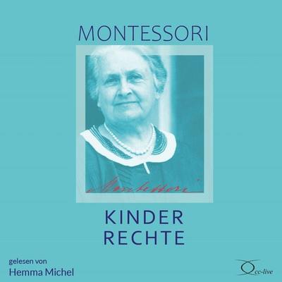 Kinderrechte - Maria Montessori, Audio, 9783956167379