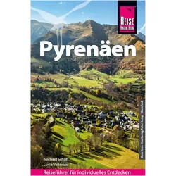 Reiseführer Pyrenäen, Reisebücher von Lucia Vallerius, Michael Schuh