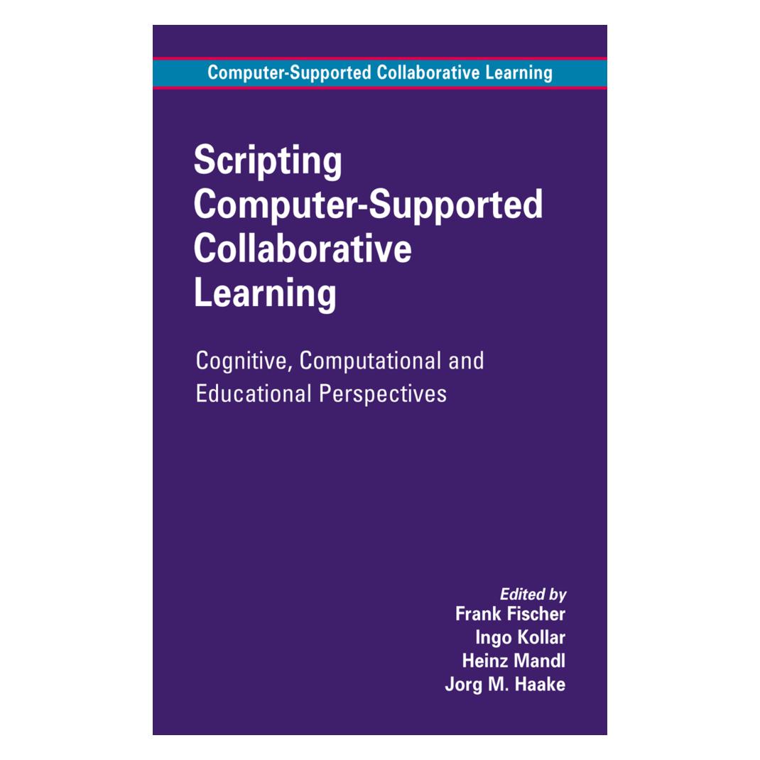 Springer Scripting Computer-Supported Collaborative Learning (Englisch, Softcover, Frank Fischer, Heinz Mandl, Ingo Kollar, Jörg M. Haake) (55380235)