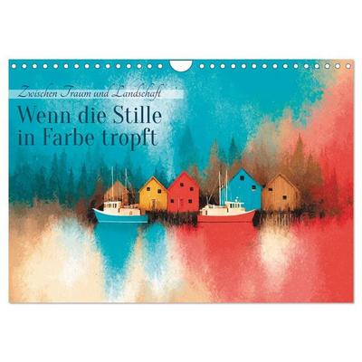 Wenn die Stille in Farbe tropft (Wandkalender 2027 DIN A4 quer), CALVENDO Monatskalender