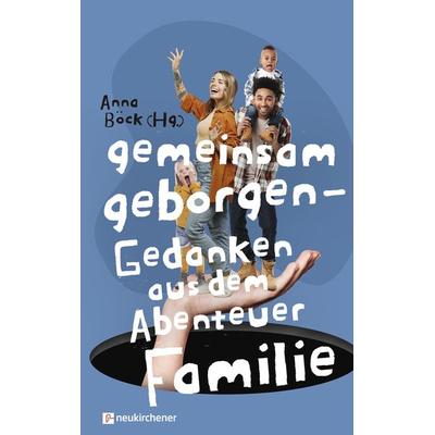 gemeinsam geborgen, Gebundene Ausgabe von , Neukirchener Verlagsgesellschaft, 978-3-7615-7040-1