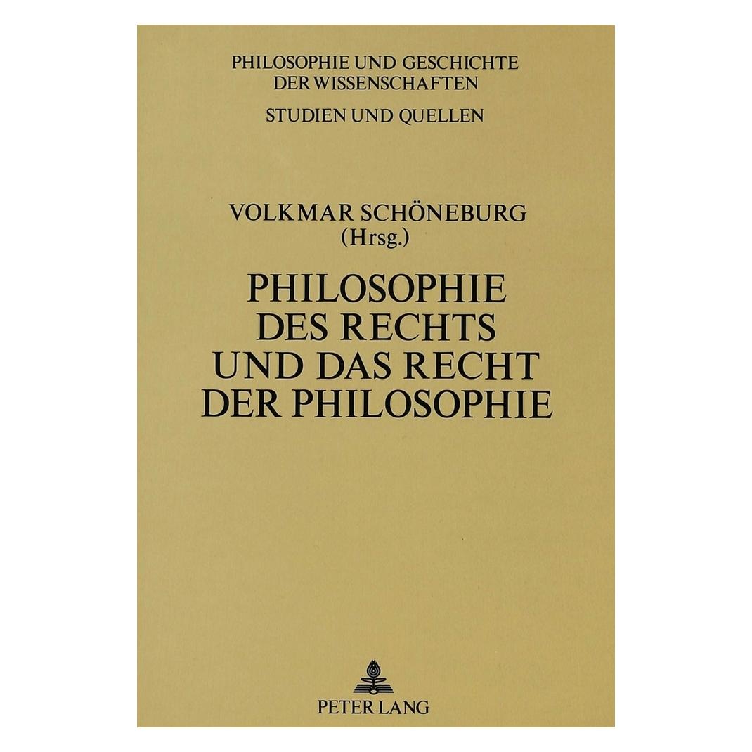 Peter Lang Philosophie des Rechts und das Recht der Philosophie (Deutsch, Softcover, Jörg Sandkühler, Volkmar Schöneburg) (56033486)